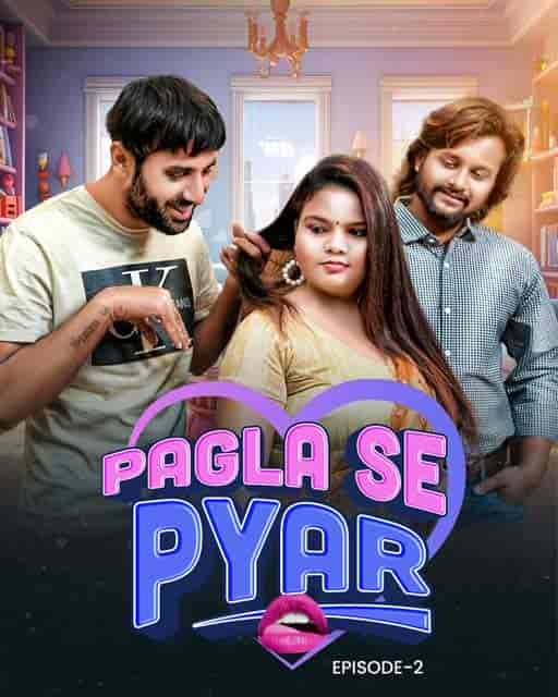 Pagla se Pyar E2