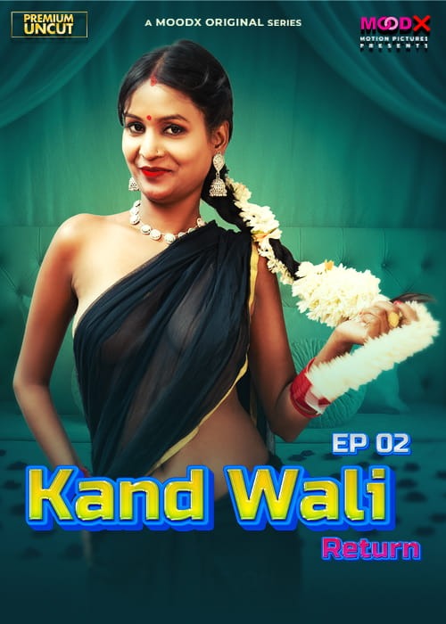 Kaandwali Return E2